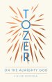 Tozer on the Almighty God