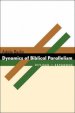 Dynamics of Biblical Parallelism