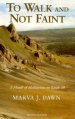 To Walk and Not Faint: A Month of Meditations on Isaiah 40