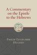 A Commentary on the Epistle to the Hebrews