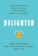 Delighted: What Teenagers Are Teaching the Church about Joy