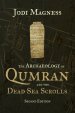 The Archaeology of Qumran and the Dead Sea Scrolls, 2nd Ed.