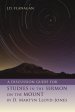 A Discussion Guide for Studies in the Sermon on the Mount by D. Martyn Lloyd-Jones