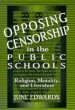 Opposing Censorship in Public Schools