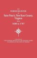Parish Register of Saint Peter's, New Kent County, Virginia, from 1680 to 1787