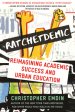 Ratchetdemic: Reimagining Academic Success