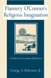 Flannery O'Connor's Religious Imagination