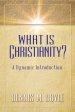 What Is Christianity?
