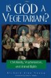 Is God a Vegetarian?
