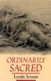 Ordinarily Sacred