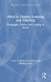 Affect in Literacy Learning and Teaching: Pedagogies, Politics, and Coming to Know