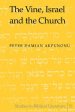 Vine, Israel And The Church