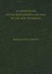 A Commentary on the Manuscripts and Text of the New Testament