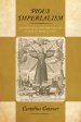 Pious Imperialism: Spanish Rule and the Cult of Saints in Mexico City