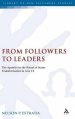 From Followers to Leaders