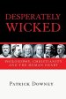 The Desperately Wicked: The Changing Face of Christian Communication