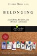 Belonging: Accessibility, Inclusion, and Christian Community