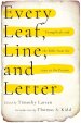 Every Leaf, Line, and Letter: Evangelicals and the Bible from the 1730s to the Present