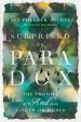 Surprised by Paradox