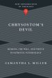 Chrysostom's Devil: Demons, the Will, and Virtue in Patristic Soteriology