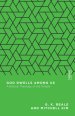 God Dwells Among Us: A Biblical Theology of the Temple