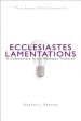 Ecclesiastes/Lamentations: A Commentary in the Wesleyan Tradition