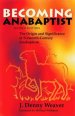 Becoming Anabaptist
