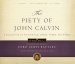 Piety Of John Calvin
