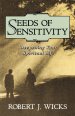 SEEDS OF SENSITIVITY
