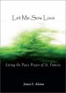 LET ME SOW LOVE
