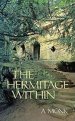The Hermitage Within