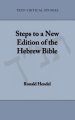 Steps to a New Edition of the Hebrew Bible