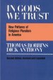 In Gods We Trust: New Patterns of Religious Pluralism in America