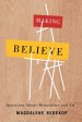 Making Believe: Questions about Mennonites and Art