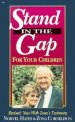 Stand In The Gap For Your Chil