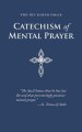 Catechism of Mental Prayer