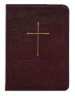 The Book of Common Prayer: And Administration of the Sacraments and Other Rites and Ceremonies of the Church