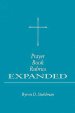 Prayer Book Rubrics Expanded