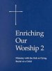 Enriching Our Worship 2