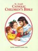 Saint Joseph Catholic Childrens Bible