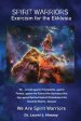SPIRIT WARRIORS: Exorcism for the Ekklesia