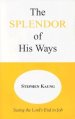Splendour Of His Ways