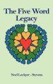 The Five Word Legacy