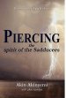 Piercing the spirit of the Sadducees