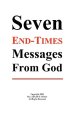 Seven End-Times Messages from God