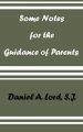 Some Notes for the Guidance of Parents