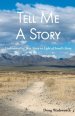 Tell Me A Story: Understanding Your Story in Light of Israel's Story