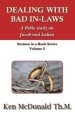 Dealing With Bad In-Laws: A Bible study on Jacob and Laban