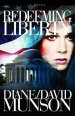 Redeeming Liberty : A Novel