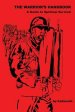 The Warrior's Handbook-- A Guide to Spiritual Survival